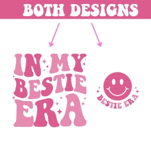 In My Bestie Era SVG, In My Bestie Era Shirt PNG T-shirt SVG