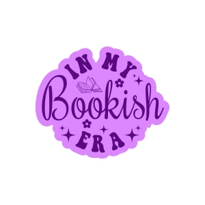 In My Bookish Era SVG for Sticker, Bookish SVG Teacher SVG