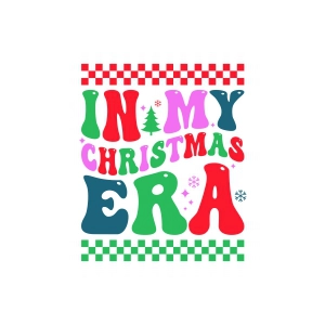 In My Christmas Era SVG, Trendy Christmas SVG Christmas SVG