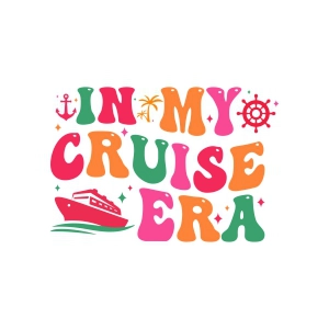 In My Cruise Era SVG, Cruise Shirt SVG PNG T-shirt SVG