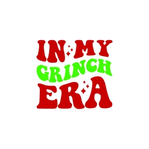 In My Grinch Era SVG Christmas SVG