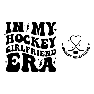 In My Hockey Girlfriend Era SVG Hockey SVG