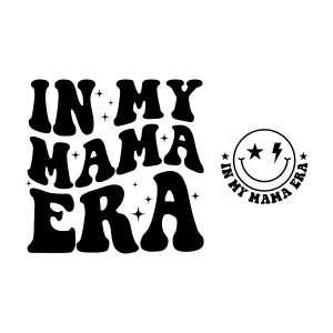 In My Mama Era SVG Mom SVG