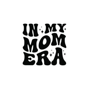 In My Mom Era SVG Wavy, Trendy In My Mom Era SVG Mom SVG