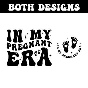 In My Pregnant Era SVG, Trendy Pregnant SVG T-shirt SVG