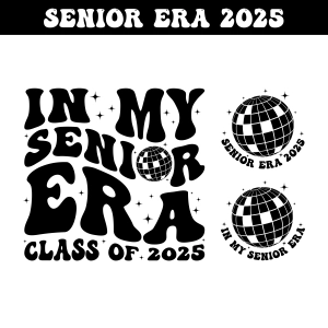 In My Senior Era SVG, Class of 2025 SVG Graduation SVG