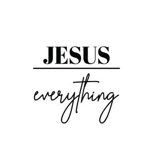 Jesus Over Everything SVG Jesus SVG