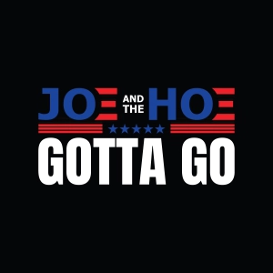 Joe and the Ho Gotta Go SVG, PNG, EPS, DXF USA SVG