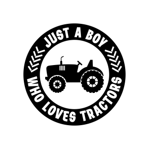 Just A Boy Who Loves Tractors SVG, Boys Tractor SVG T-shirt SVG