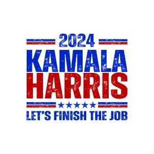 Kamala Harris Let's Finish The Job PNG, Kamala Harris SVG 2024 USA SVG