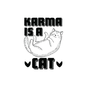 Karma Is A Cat SVG Cat SVG