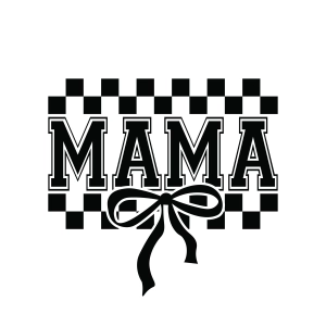 Mama SVG with Bow, Mama Shirt SVG Mom SVG