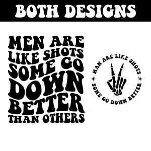 Men Are Like Shots SVG Bundle, Funny Adult SVG Funny SVG