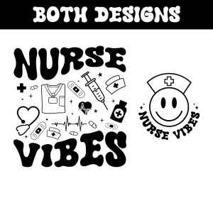 Nurse Vibes SVG, Nurse Shirt SVG Nurse SVG