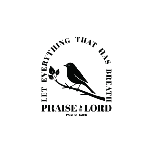 Praise the Lord SVG, Psalm 150 6 SVG Bible Verse SVG