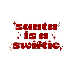 Santa Is A Swiftie SVG, Swift Christmas SVG PNG Christmas SVG