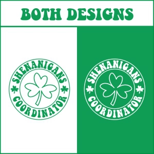 Shenanigan Coordinator SVG, 2 Designs St Patrick's Day SVG