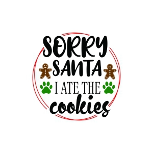 Sorry Santa I Ate The Cookies SVG, Christmas Dog SVG Christmas SVG