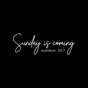 Sunday Is Coming SVG, Easter Shirt SVG Easter Day SVG