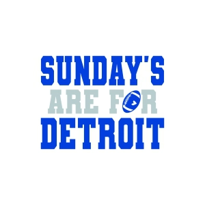 Sunday's Are For Detroit SVG, Detroit Lions SVG Football SVG