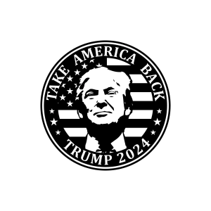 Take America Back SVG, Trump 2024 SVG File, Maga, Trump SVG USA SVG