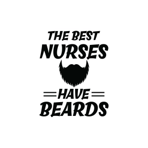 The Best Nurses Have Beards SVG Nurse SVG