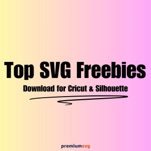 Top SVG Freebies: Download for Cricut & Silhouette