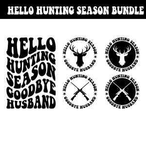 Trendy Hunting Season Goodbye Husband SVG Bundle Hunting SVG