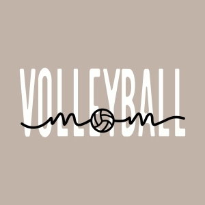 Volleyball Mom SVG for Sweatshirt Volleyball SVG