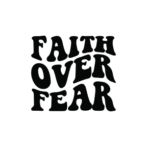 Wavy Faith Over Fear SVG Bible Verse SVG