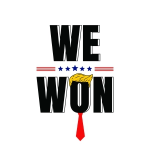 We Won SVG, Trendy Trump SVG PNG USA SVG